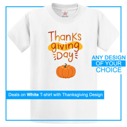 Personalised Thanks Giving White Tees Custom Print T-Shirts With Your Own Artwork